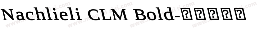 Nachlieli CLM Bold字体转换